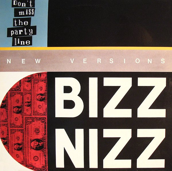 Bizz Nizz - Don't Miss The Party Line (New Versions) | Byte Records (BYTE 12003)