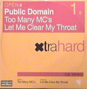 Public Domain - Too Many MC's / Let Me Clear My Throat | Xtrahard (X2H812)