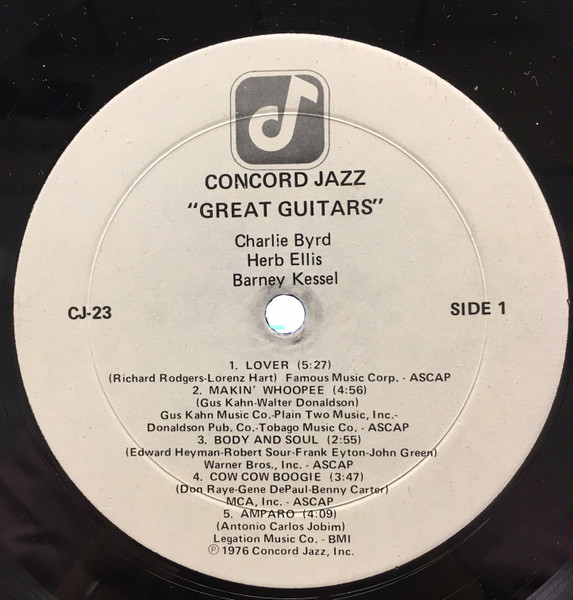 The Great Guitars / Charlie Byrd , Barney Kessel , Herb Ellis - Great Guitars | Concord Jazz (CJ-23) - 3 The Great Guitars / Charlie Byrd , Barney Kessel , Herb Ellis - Great Guitars | Concord Jazz (CJ-23) - 3
