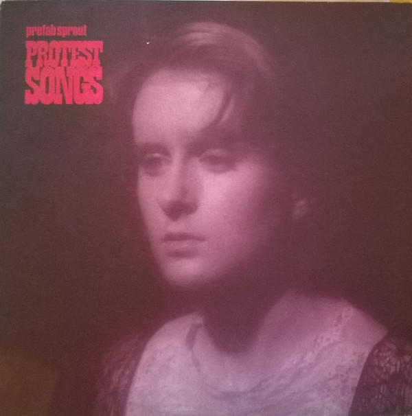 Prefab Sprout - Protest Songs | Kitchenware Records (KWLP4)
