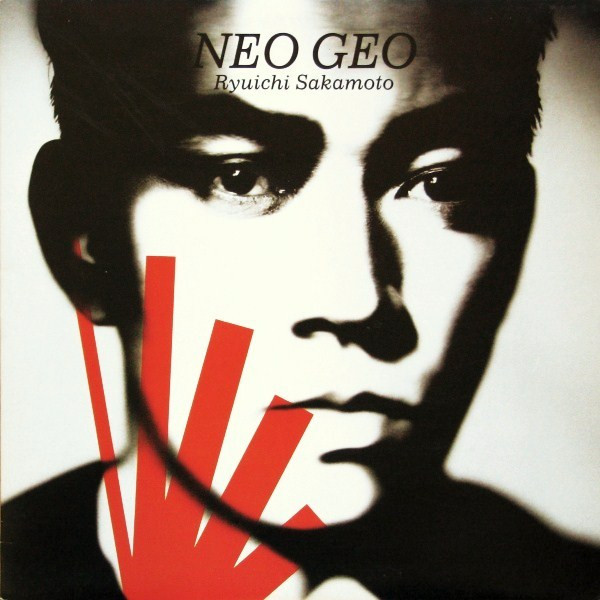 Ryuichi Sakamoto - Neo Geo | CBS (CBS 460095 1) - main