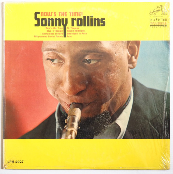 Sonny Rollins - Now's The Time! | RCA Victor (LPM-2927)