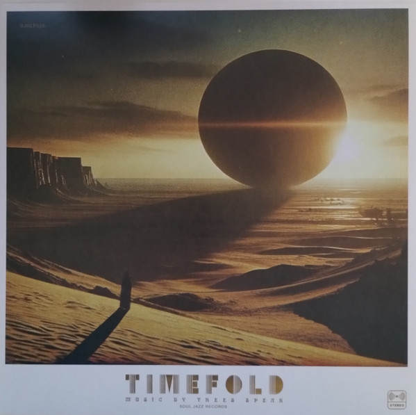 Trees Speak - Timefold | Soul Jazz Records (SJR LP555)
