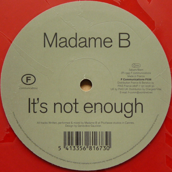 Madame B - It's Not Enough | F Communications (F036)