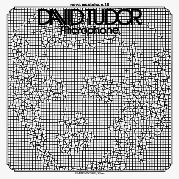 David Tudor - Microphone | Dialogo (DIALP915)