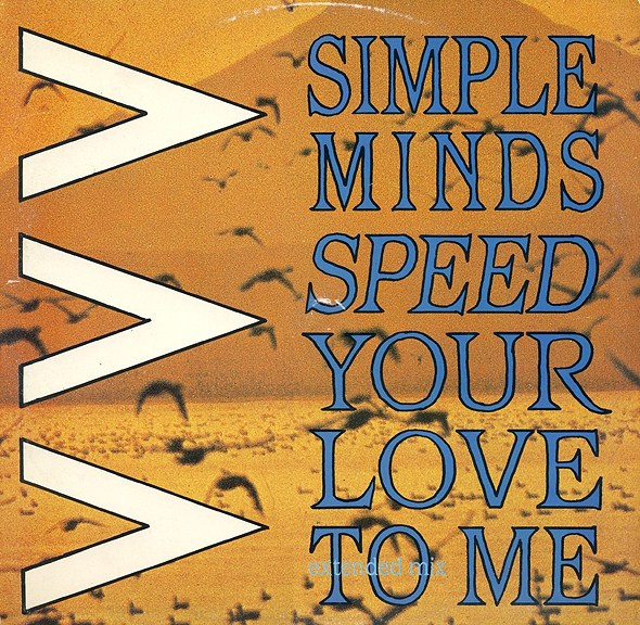 Simple Minds - Speed Your Love To Me | Virgin (VINX 38) - main Simple Minds - Speed Your Love To Me | Virgin (VINX 38) - main