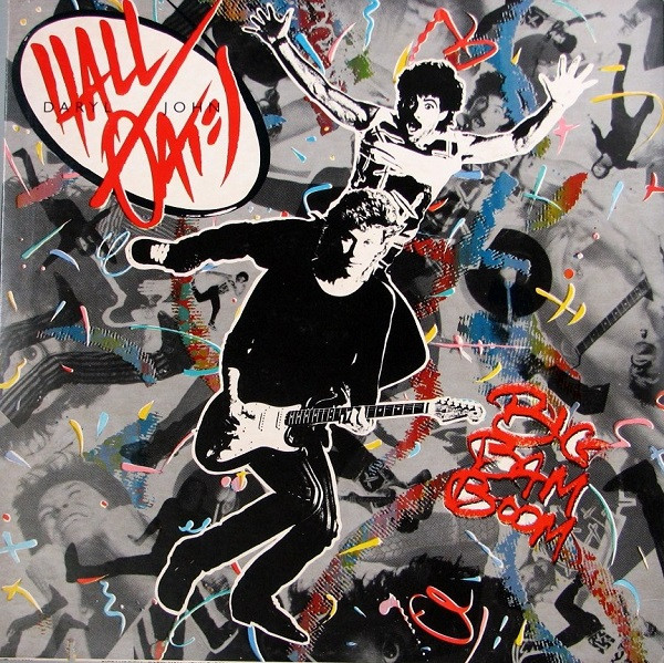 Daryl Hall & John Oates - Big Bam Boom | RCA (AJL1-5336) - main