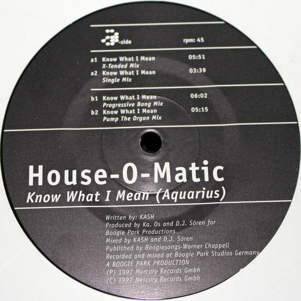 House-O-Matic - Know What I Mean (Aquarius) | Mercury Beats (574 343-1)