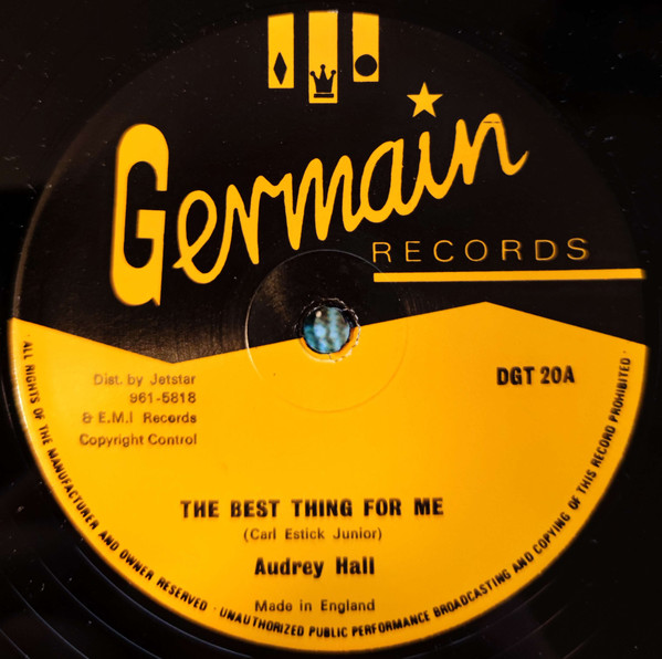 Audrey Hall / Audrey Hall & Dean Fraser / Dean Fraser - The Best Thing For Me / Dance Hall Happenings / Head On Collision | Germain Records (DGT 20) - 3 Audrey Hall / Audrey Hall & Dean Fraser / Dean Fraser - The Best Thing For Me / Dance Hall Happenings / Head On Collision | Germain Records (DGT 20) - 3