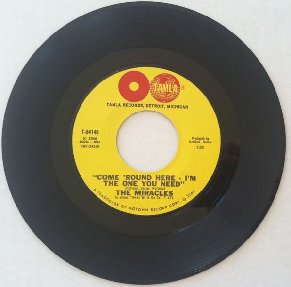 The Miracles - Come 'Round Here - I'm The One You Need | Tamla (T-54140) - 3