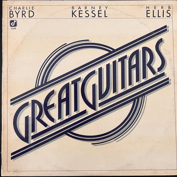 The Great Guitars / Charlie Byrd , Barney Kessel , Herb Ellis - Great Guitars | Concord Jazz (CJ-23)