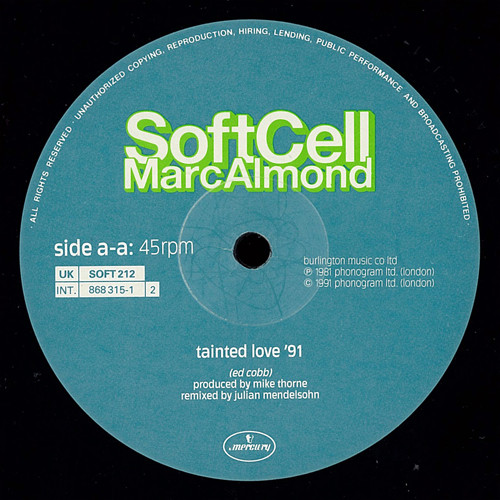 Soft Cell , Marc Almond - Tainted Love '91 | Mercury (SOFT 212) - 4