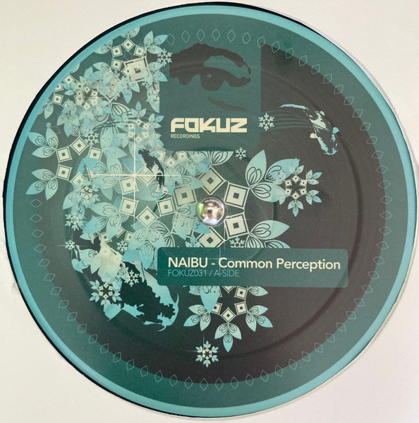 Naibu - Common Perception / Pacific | Fokuz Recordings (FOKUZ 031) - 3