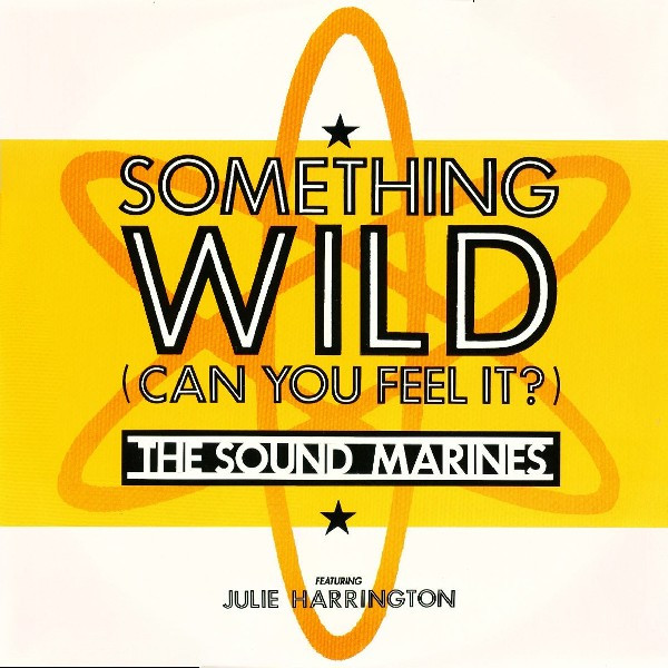 The Sound Marines - Something Wild (Can You Feel It) | BMG (PT 43608)