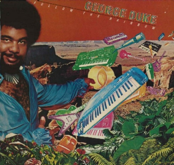 George Duke - Follow The Rainbow | Epic (EPC 83336)