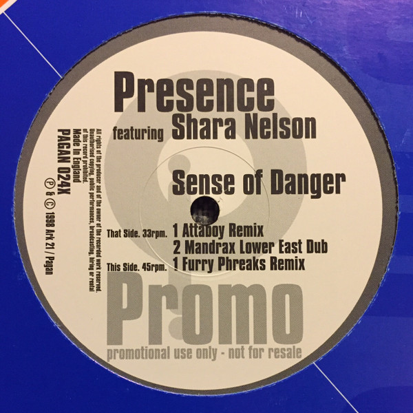 Presence Featuring Shara Nelson - Sense Of Danger | Pagan (PAGAN 024) - 2