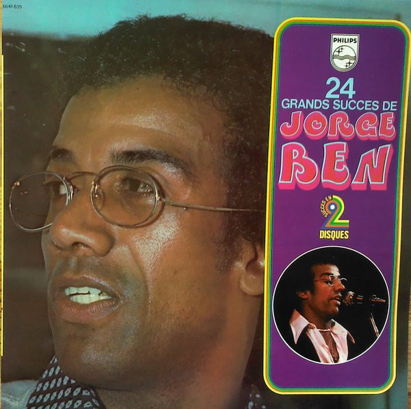 Jorge Ben - 24 Grands Succès De Jorge Ben | Philips (6641 635)