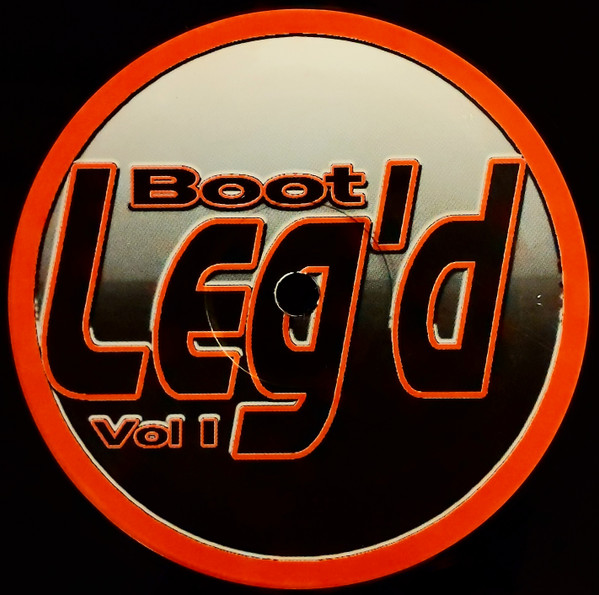 Various - Boot Leg'd Vol 1 | Not On Label (BLDAC01) - 2