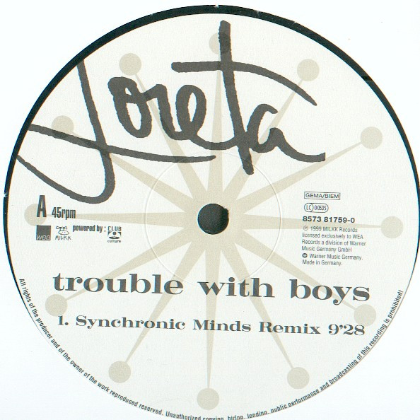 Loreta - Trouble With Boys (Synchronic Minds Remix) | Club Culture (8573-81759-0) Loreta - Trouble With Boys (Synchronic Minds Remix) | Club Culture (8573-81759-0)