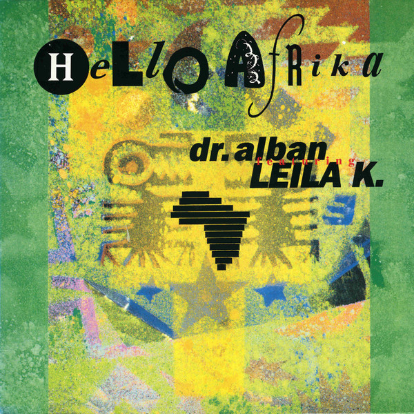 Dr. Alban Featuring Leila K. - Hello Afrika | Logic Records (613 789)