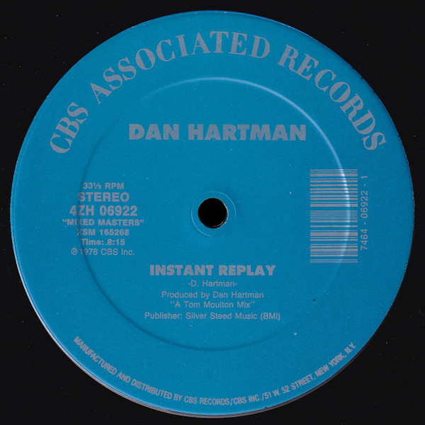 Dan Hartman - Instant Replay / Vertigo/Relight My Fire | CBS Associated Records (4ZH 06922)
