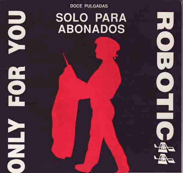 Robotic - Only For You (Solo Para Abonados) | Robotic Classic (RCO - 02) - main