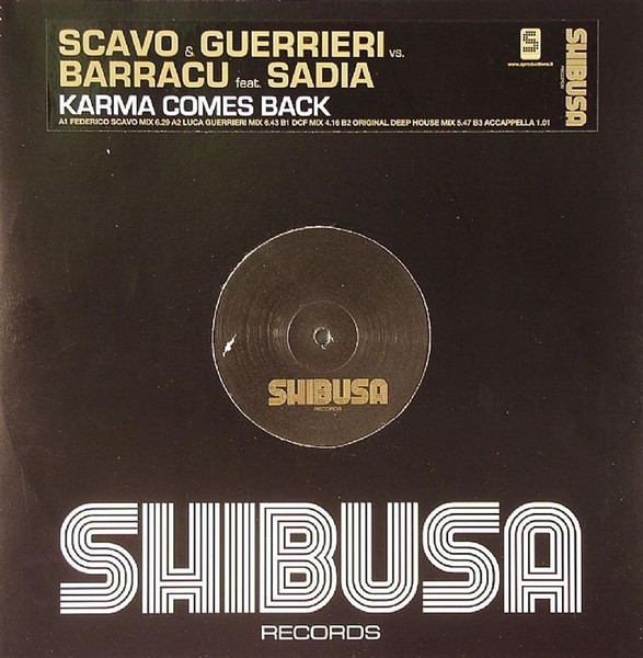 Federico Scavo & Luca Guerrieri Vs. Claudio Barracu Feat. Sadia - Karma Comes Back | Shibusa Records (Shibusa 06) - main