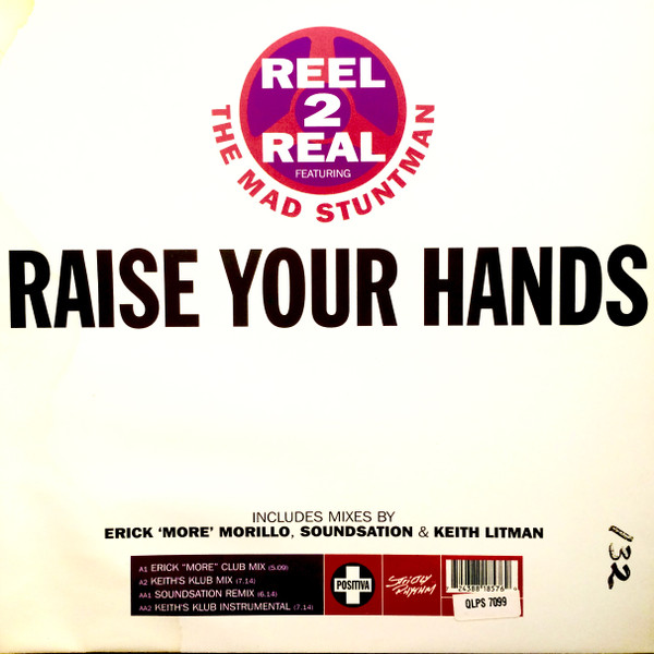 Reel 2 Real Featuring The Mad Stuntman - Raise Your Hands | Positiva (12TIV-27)