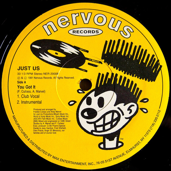 Just Us - You Got It | Nervous Records (NER 20008)