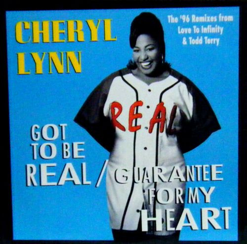 Cheryl Lynn - Got To Be Real / Guarantee For My Heart ('96 Remixes) | Avex UK (AVEX T23) Cheryl Lynn - Got To Be Real / Guarantee For My Heart ('96 Remixes) | Avex UK (AVEX T23)