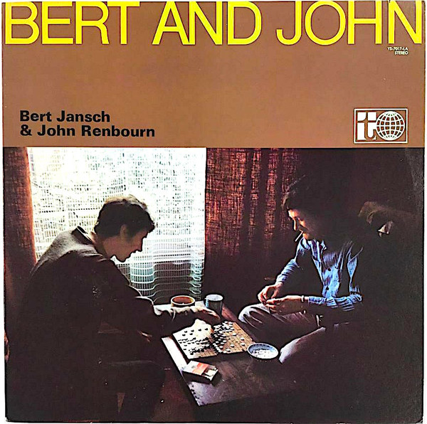 Bert Jansch & John Renbourn - Bert And John | Transatlantic Records (YS-7017-LA) - 2