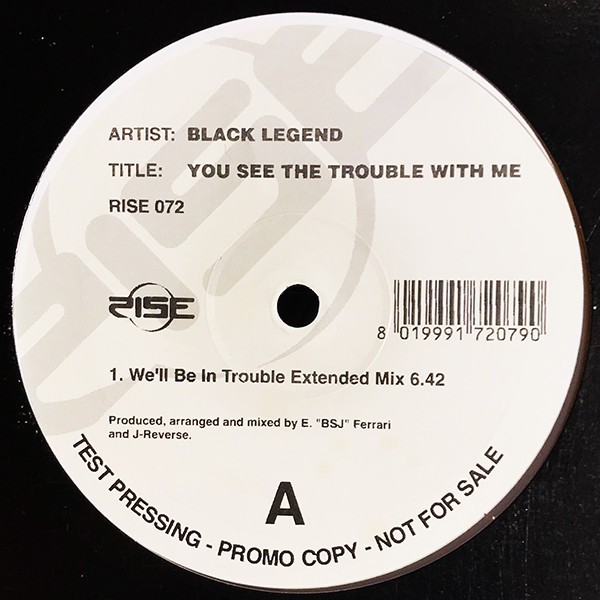 Black Legend - You See The Trouble With Me | Rise (RISE 072) - main