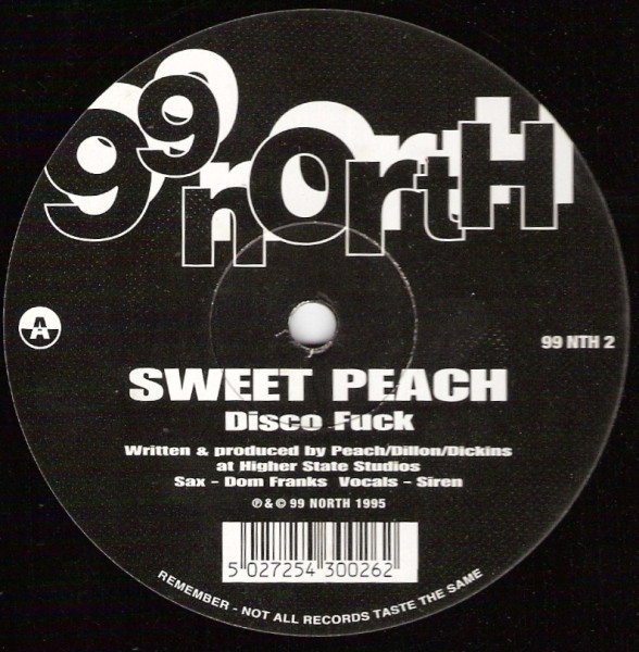 Sweet Peach - Disco Fuck / Hard Suck | 99 North (99 NTH 2)