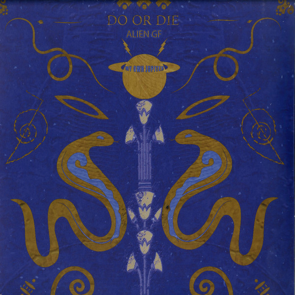 Do Or Die - Alien GF | My Own Jupiter (MOJ 06) - main