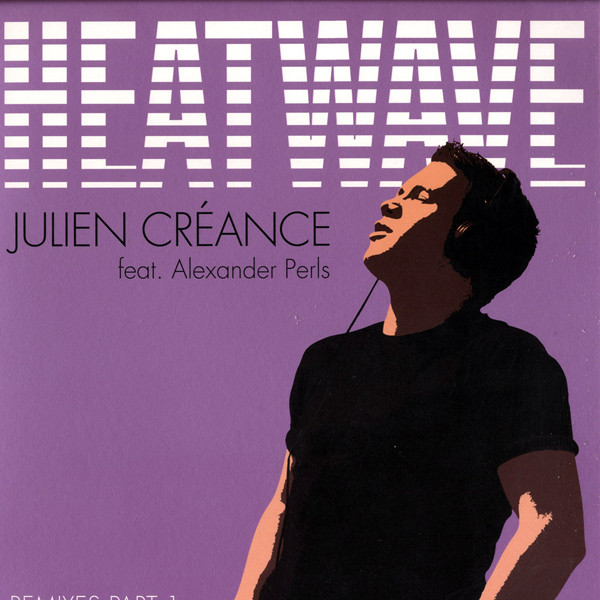Julien Créance feat. Alexander Perls - Heatwave (Remixes Part 1) | Fanatik Records (FK011)