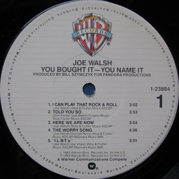 Joe Walsh - You Bought It - You Name It | Warner Bros. Records (9 23884-1) Joe Walsh - You Bought It - You Name It | Warner Bros. Records (9 23884-1)