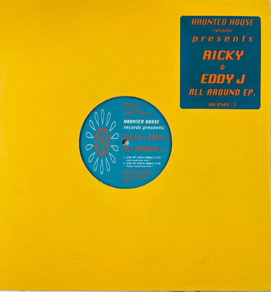 Ricky Da Dragon & Eddy J - All Around EP | Haunted House Records (HH 9501-3)