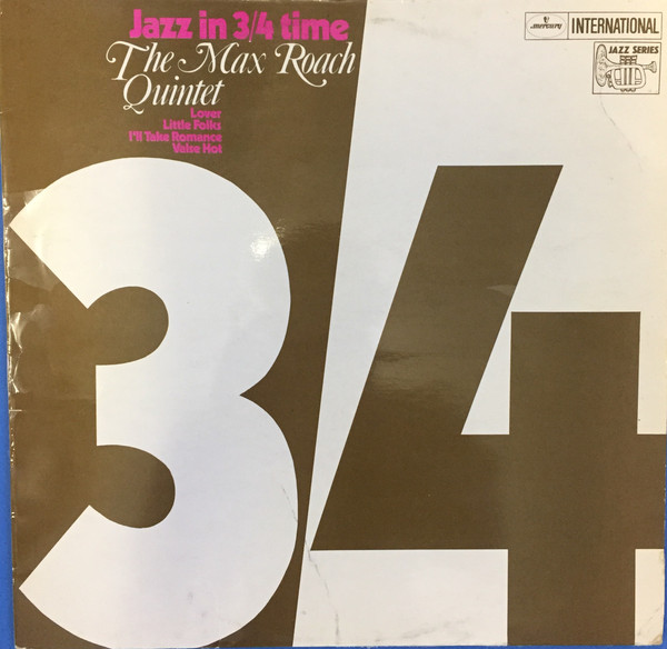 Max Roach - Jazz In 3/4 Time | Mercury (SMWL21039) - main