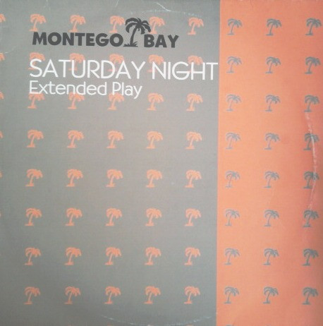 Montego Bay - Saturday Night E.P. | Calypso Records (CPS 038) - main Montego Bay - Saturday Night E.P. | Calypso Records (CPS 038) - main