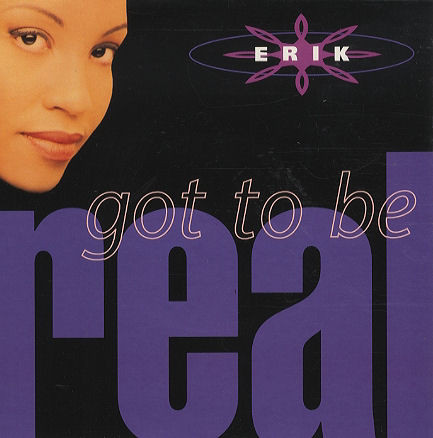 Erik - Got To Be Real | PWL International (PWLT 278)