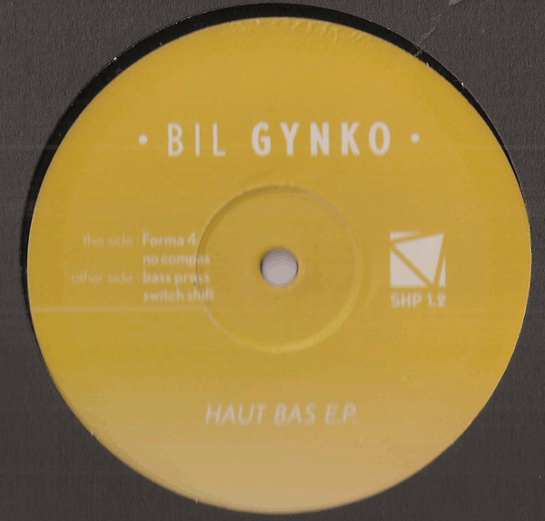 Bil Gynko - Haut Bas Ep | SHP (SHP 1.2)