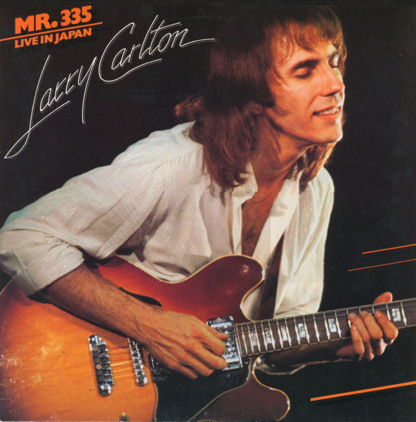 Larry Carlton - Mr. 335 - Live In Japan | Warner Bros. Records (WB 56 721)