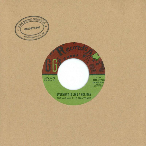Trevor Lloyd And The Maytones - Everyday Is Like A Holiday / Have You Time | GG's Records (none) - main Trevor Lloyd And The Maytones - Everyday Is Like A Holiday / Have You Time | GG's Records (none) - main