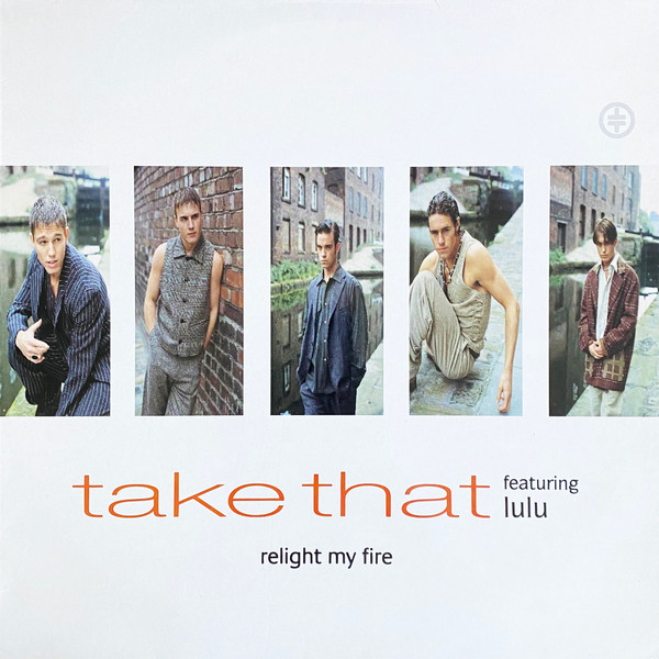 Take That Featuring Lulu - Relight My Fire | RCA (74321174321)