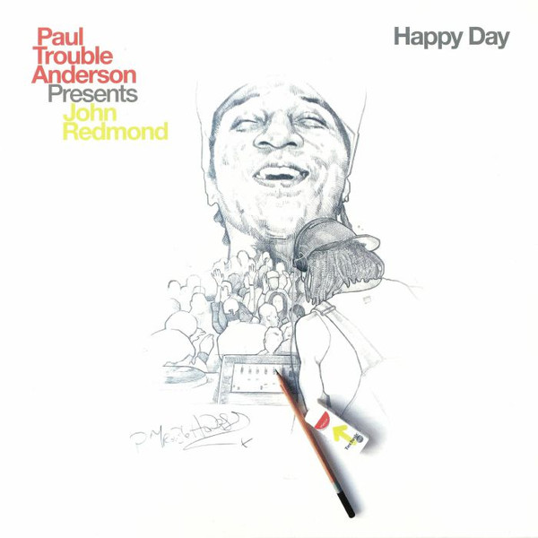 Paul "Trouble" Anderson Presents John Redmond - Happy Day | BBE (BBE543SLP)