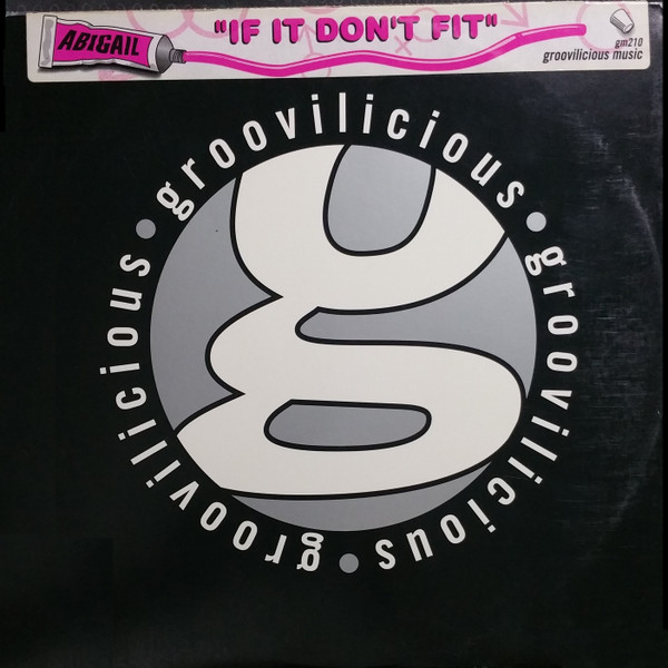 Abigail - If It Don't Fit | Groovilicious (GM 210) - main Abigail - If It Don't Fit | Groovilicious (GM 210) - main