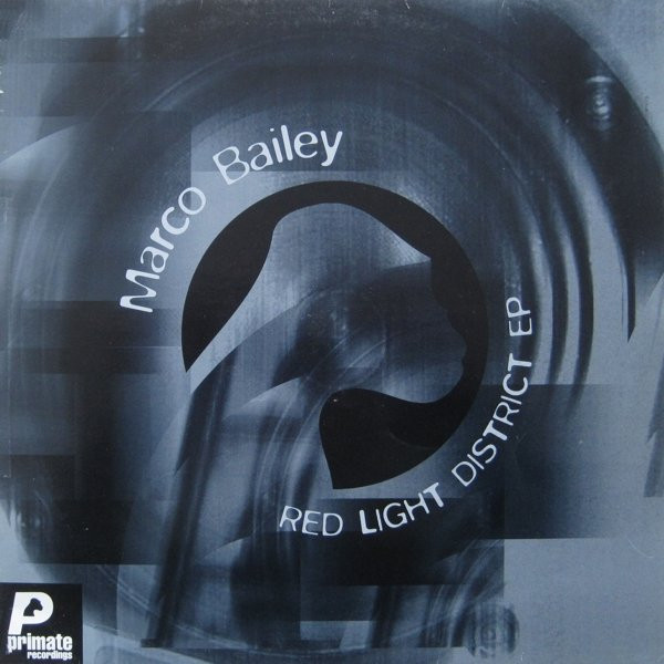 Marco Bailey - Red Light District EP | Primate Recordings (PRMT 058)