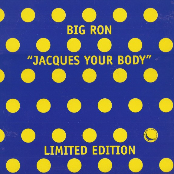 Big Ron - Jacques Your Body | Spot On Records (SPOT 24)