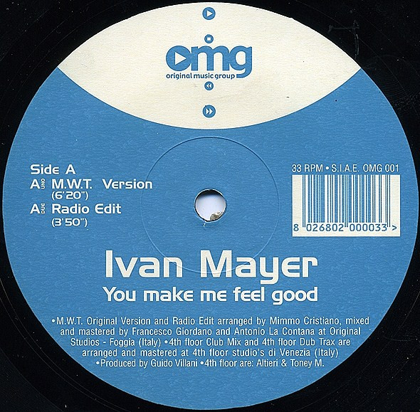 Ivan Mayer - You Make Me Feel Good | Original Music Group (OMG 001) - 2