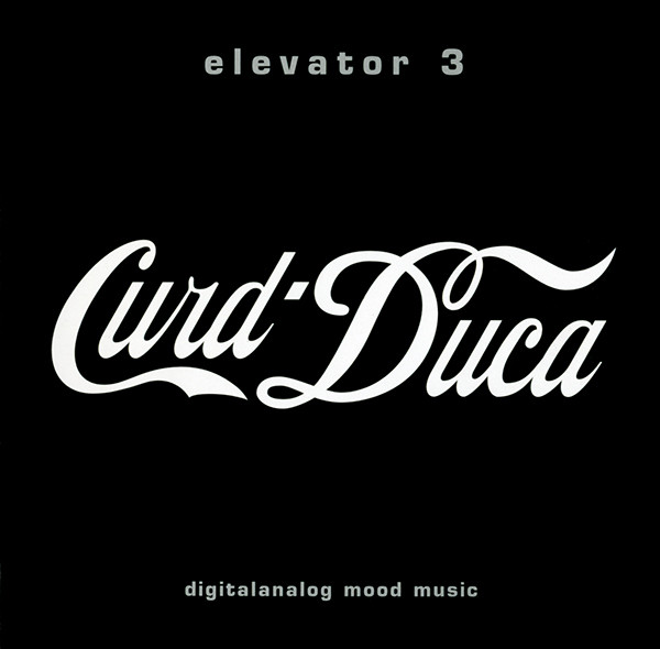 Curd Duca - Elevator 3 (Digitalanalog Mood Music) | Mille Plateaux (mp 84)